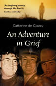An Adventure in Grief by Catherine de Courcy