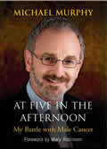 At Five in the Afternoon by Michael Murphy