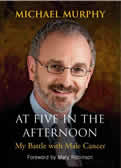 At Five in the Afternoon by Michael Murphy